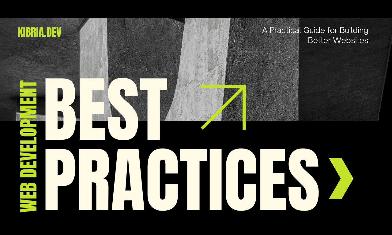 Web Development Best Practices: A Practical Guide for Building Better Websites cover